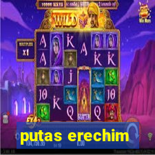 putas erechim