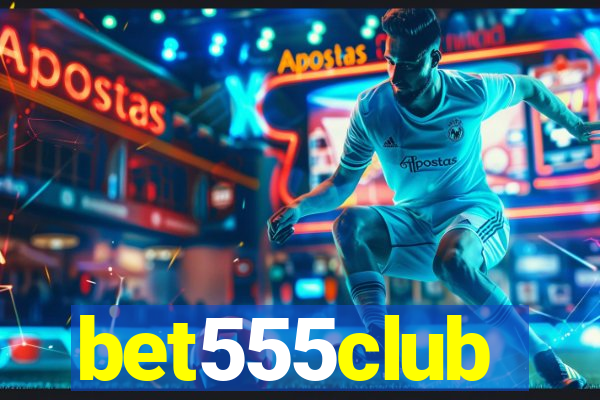 bet555club