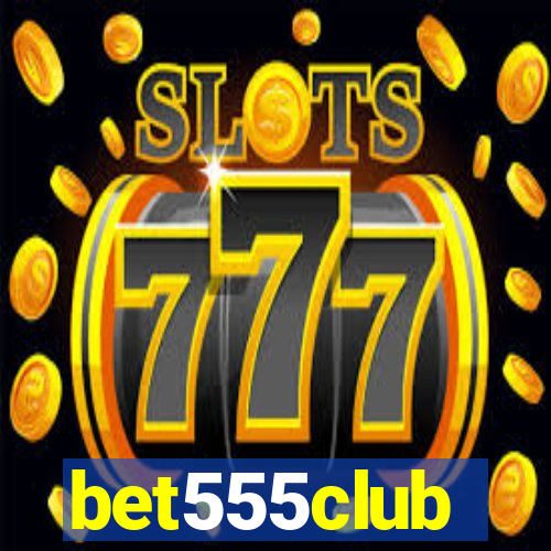 bet555club