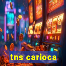 tns carioca