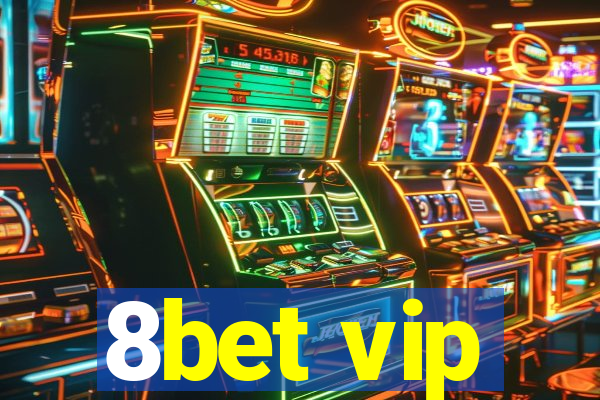 8bet vip