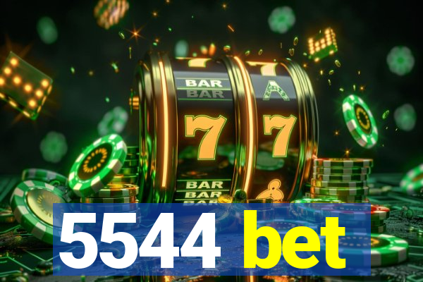 5544 bet