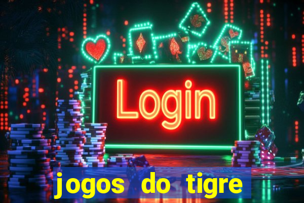 jogos do tigre plataforma nova