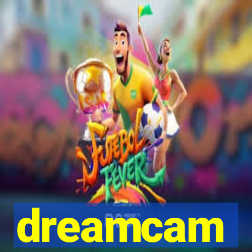 dreamcam