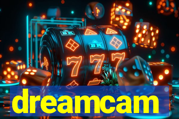 dreamcam