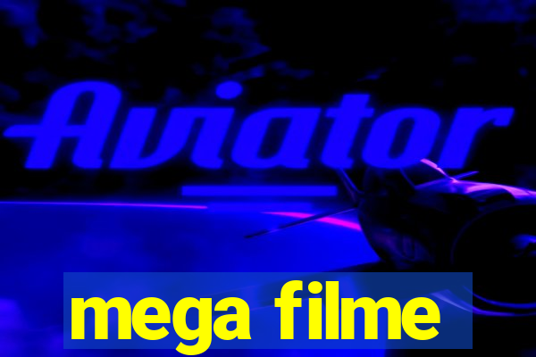 mega filme