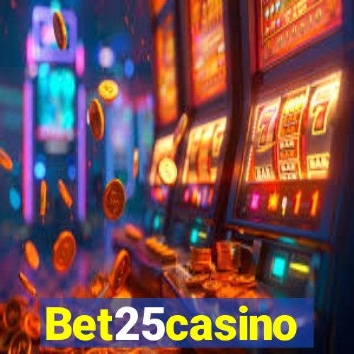 Bet25casino