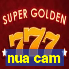 nua cam