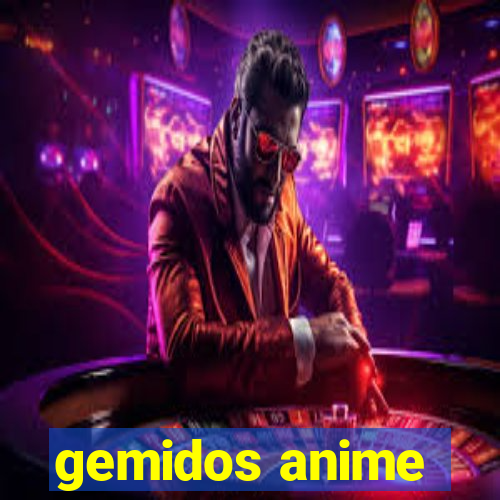 gemidos anime