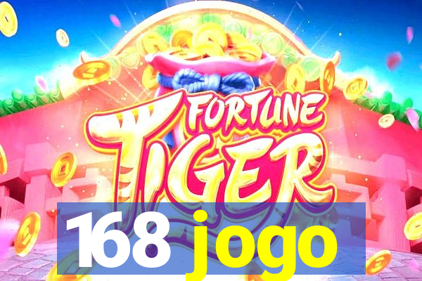 168 jogo