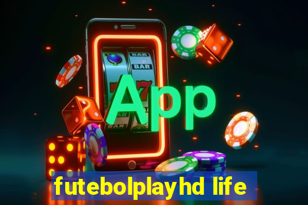 futebolplayhd life