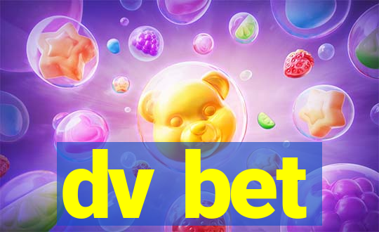 dv bet