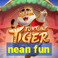 nean fun