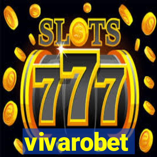 vivarobet