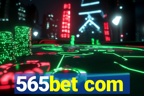 565bet com