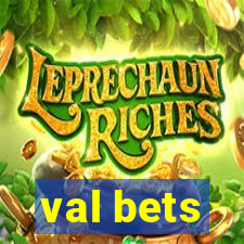 val bets