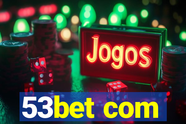 53bet com