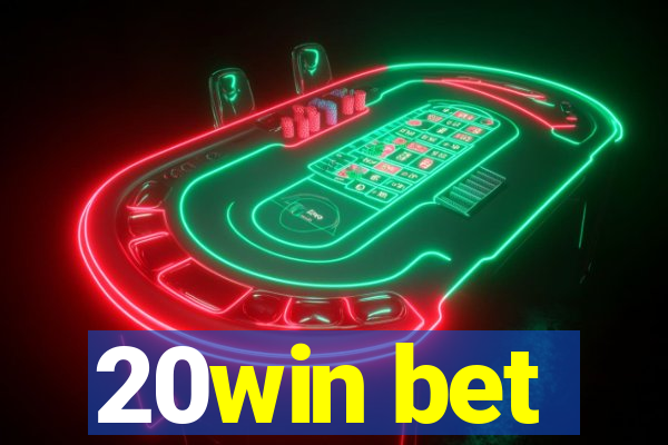 20win bet