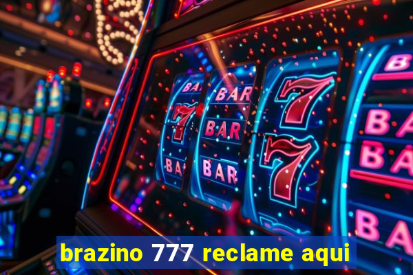 brazino 777 reclame aqui