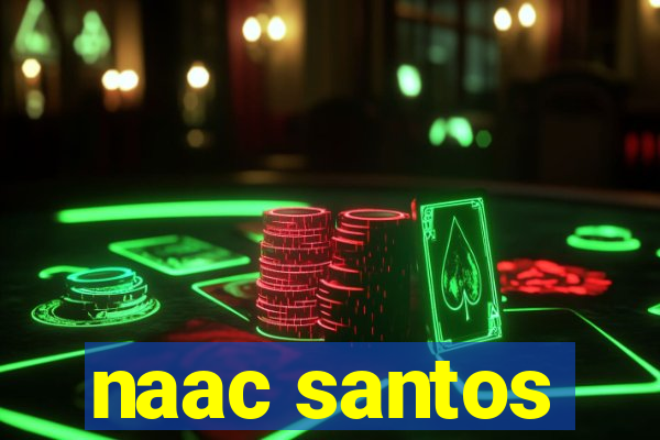 naac santos