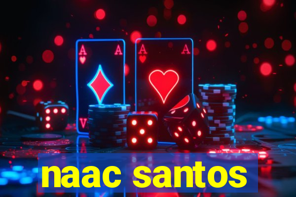 naac santos