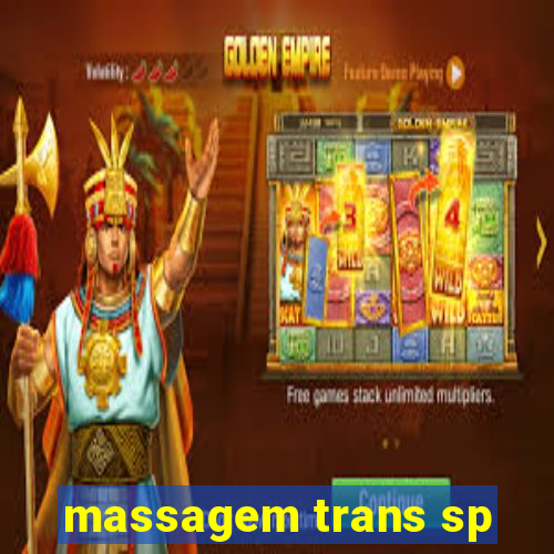 massagem trans sp