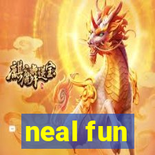 neal fun