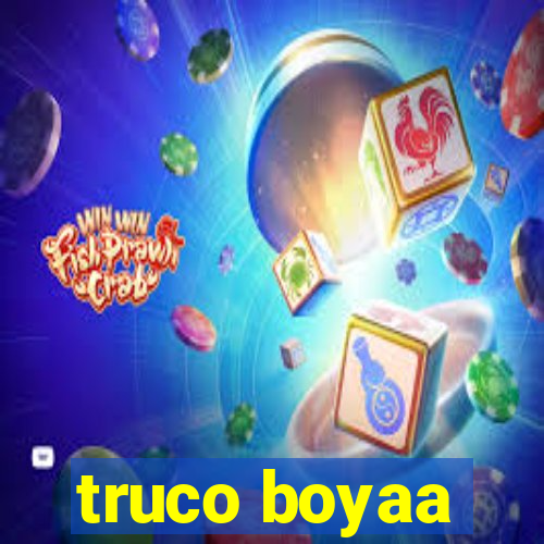 truco boyaa