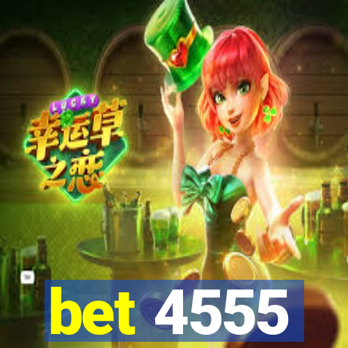 bet 4555