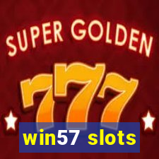 win57 slots