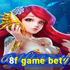 8f game bet