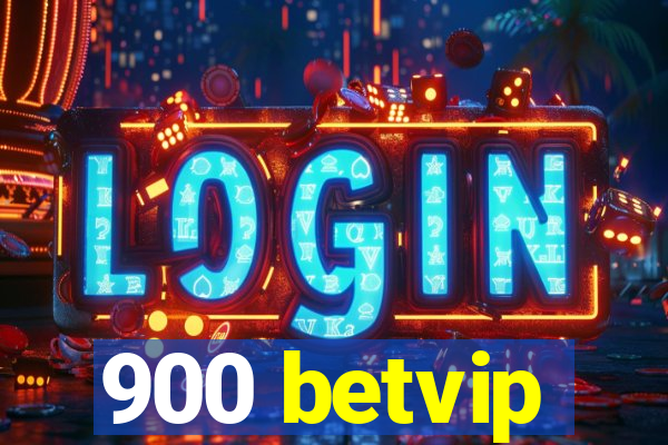 900 betvip