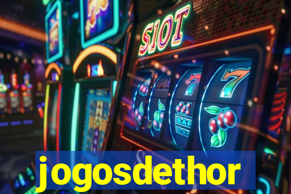 jogosdethor