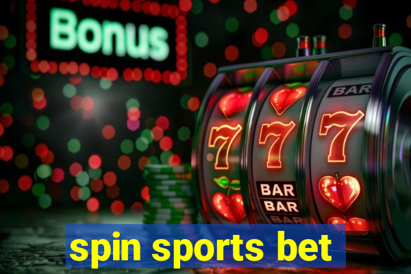 spin sports bet