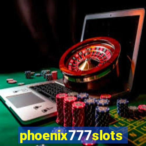 phoenix777slots