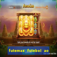 futemax futebol ao vivo na tv