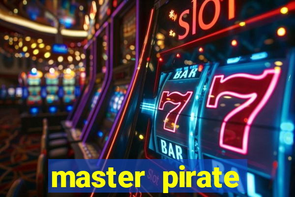 master pirate script pastebin