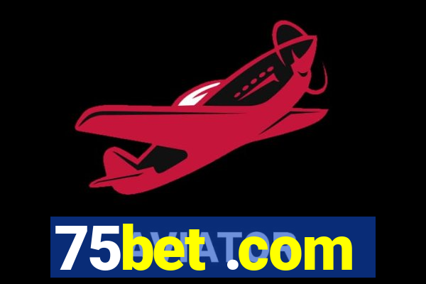 75bet .com