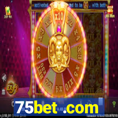 75bet .com