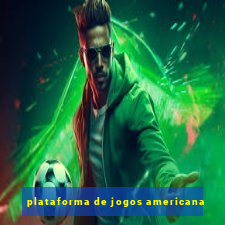 plataforma de jogos americana