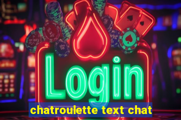 chatroulette text chat