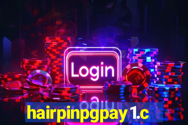 hairpinpgpay1.com