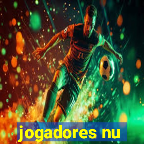 jogadores nu