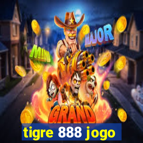 tigre 888 jogo