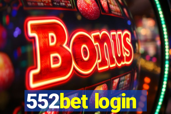 552bet login