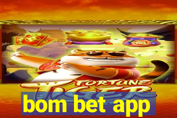 bom bet app