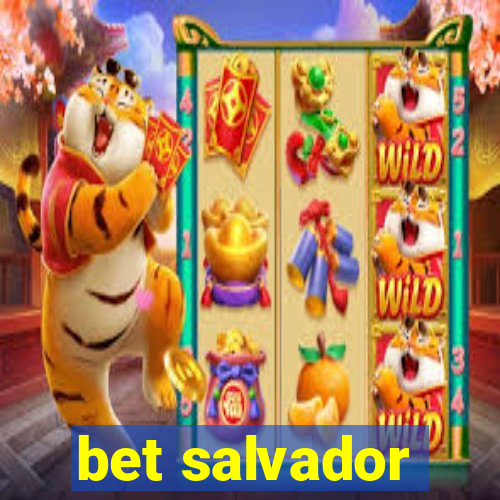 bet salvador