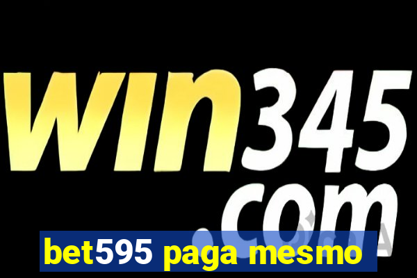 bet595 paga mesmo