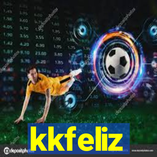 kkfeliz