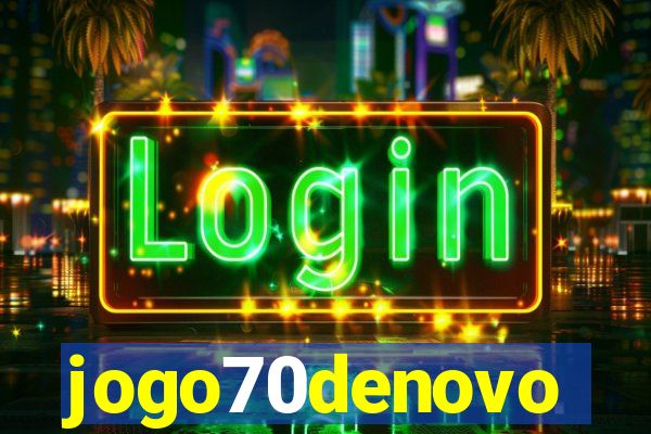 jogo70denovo